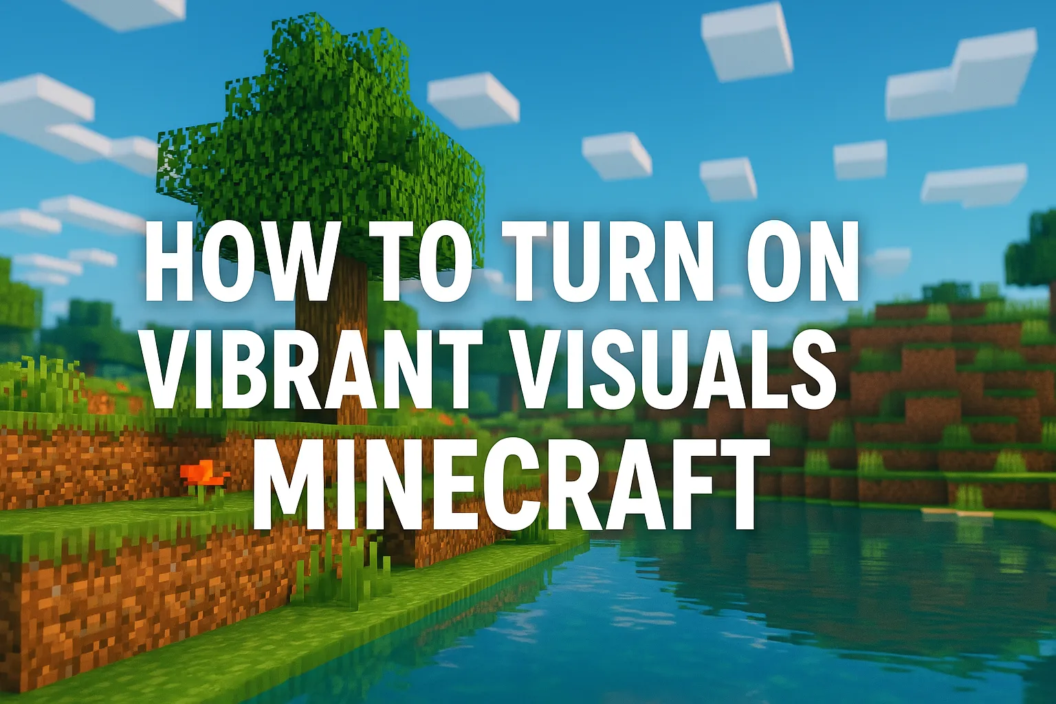 Как включить яркую графику в Minecraft